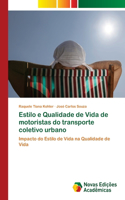 Estilo e Qualidade de Vida de motoristas do transporte coletivo urbano