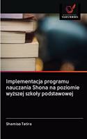 Implementacja programu nauczania Shona na poziomie wy&#380;szej szkoly podstawowej