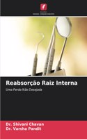Reabsorção Raiz Interna