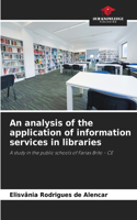 analysis of the application of information services in libraries