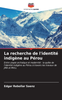 recherche de l'identité indigène au Pérou