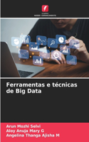 Ferramentas e técnicas de Big Data