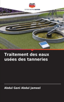 Traitement des eaux usées des tanneries