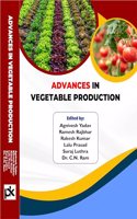 Advances in Vegetable Production