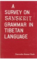 Survey on Sanskrit Grammar in Tibetan Language