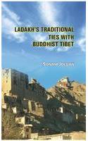 Ladakh's Traditional Ties with Buddhist Tibet