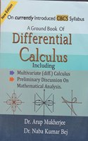 A GROUND BOOK OF DIFFERENTIAL CALCULUS INCLUDING