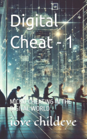 Digital Cheat - 1: Micro-Cheating in the Digital World(#Mbooks)