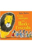 HOW TO HIDE A LION AT SCHOOL