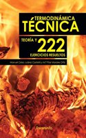Termodinamica Tecnica. Teoria y 222 ejercicios resueltos