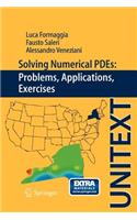 Solving Numerical Pdes: Problems, Applications, Exercises