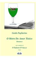 O Metro Do Amor Tóxico - Romance