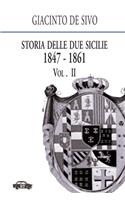 Storia delle Due Sicilie 1847-1861. Vol. 2