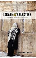 Israel Palestine - a christian response to the conflict