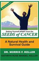 Setting Yourself Apart from the Seeds of Cancer