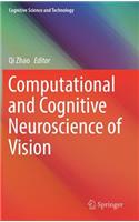 Computational and Cognitive Neuroscience of Vision