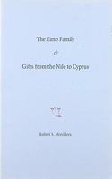 The Tano Family: Gifts from the Nile to Cypress