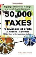 50.000 taxes de la fiscalité réglementaire en RD Congo