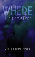 Where Everything Begins