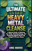 The Ultimate Heavy Metal Cleanse