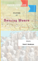 State By State Guide To Statues of Amazing Women