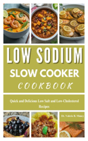 Low Sodium Slow Cooker Cookbook