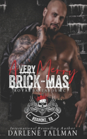 A Very Merry Brick-mas: A Royal Bastards MC holiday novella(2 Royal Bastards MC, Roanoke, Va)