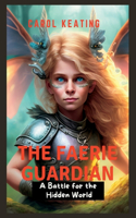 The Faerie Guardian