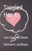 Tangled Hearts: Love's Dance with Wealth