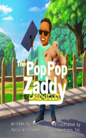 Pop Pop Zaddy Chronicles