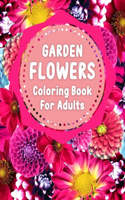 Garden Flowers Coloring Book For Adults