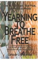 Yearning to Breathe Free