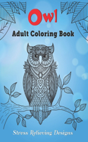 Owl Adult Coloring Book Stress Relieving Designs