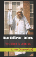 Dear Children! - Letters