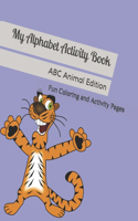 My Alphabet Activity Book