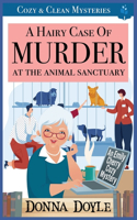 Hairy Case of Murder At The Animal Sanctuary