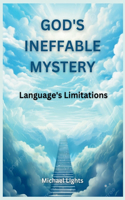 God's Ineffable Mystery