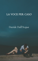 voce per caso