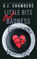 Little Bits of Badness
