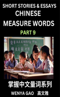 Chinese Measure Words (Part 9)- Learn Chinese Language and Culture by Reading Stories Made of Chinese Liangci Quantifiers, Simple & Easy Mandarin Chinese Lessons for Beginners