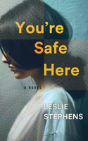 You're Safe Here: (Sterling Mystery)