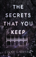 Secrets That You Keep