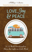 Love, Joy & Peace