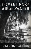 Meeting of Air and Water