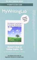 Mywritinglab with Pearson Etext -- Standalone Access Card -- For Student's Book of College English Rhetoric, Reader, Research Guide, and Handbook