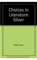 Choices in Literature Silver: (English)