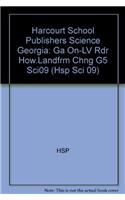 Harcourt School Publishers Science: On-Level Reader Grade 5 How.Landfrm Chng: (3rd Grade)