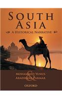 South Asia: A Historical Narrative