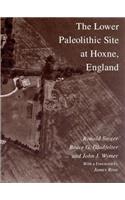 The Lower Paleolithic Site at Hoxne, England