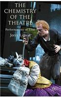 Chemistry of the Theatre: Performativity of Time